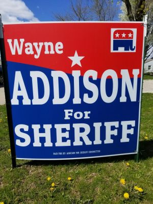Wayne Addison for sheriff